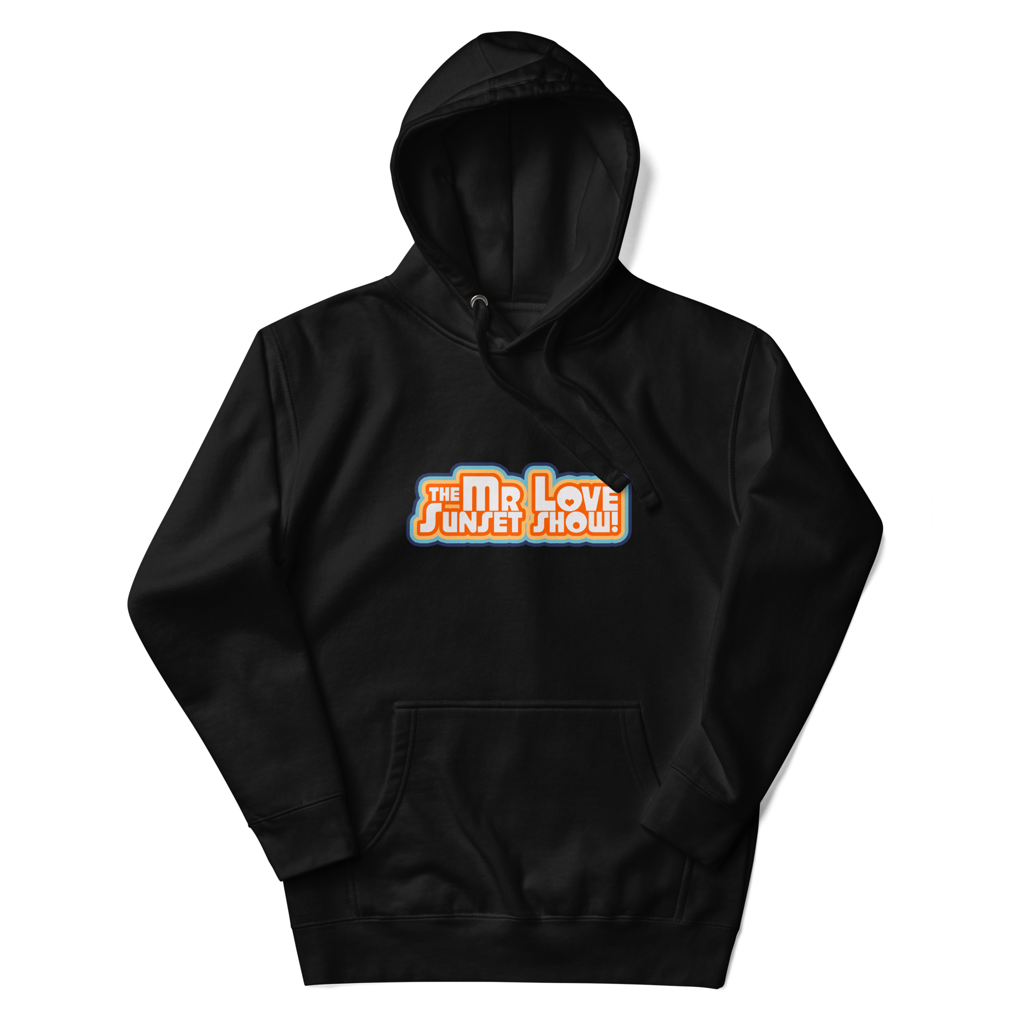 The Mr. Love Sunset Show: The Hoodie